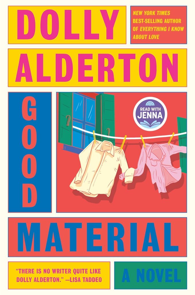 Heartfelt Humor: A Review of Dolly Alderton's 'Good Material 9 0725c good material 679x1024 1