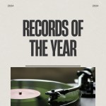 The Best Records of 2024 – A Year in Sound 🎵