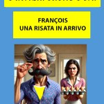Literary Humor: vi presento François e company