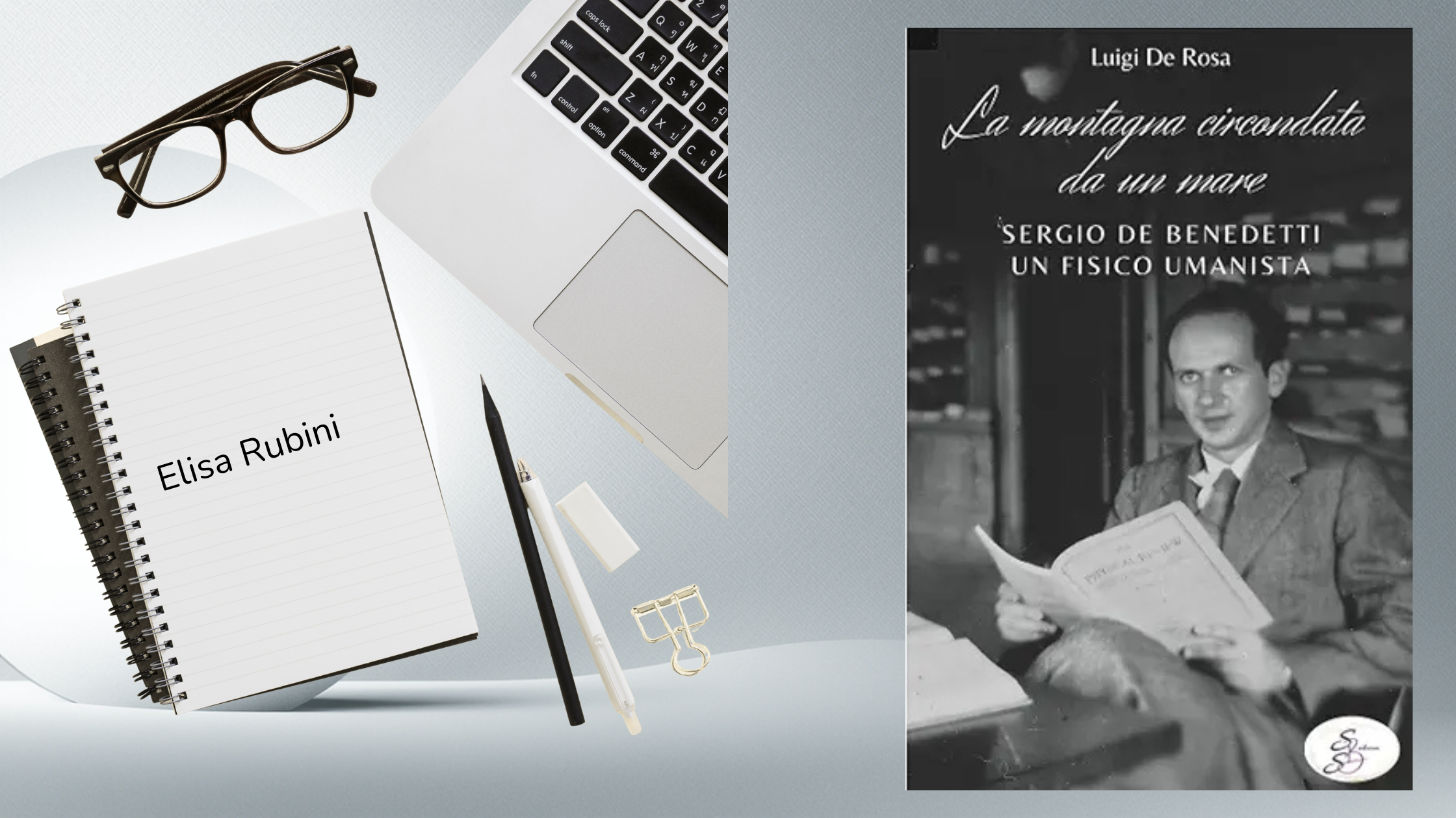 La montagna circondata da un mare. Sergio De Benedetti, un fisico umanista, di Luigi De Rosa- Edito da SBS